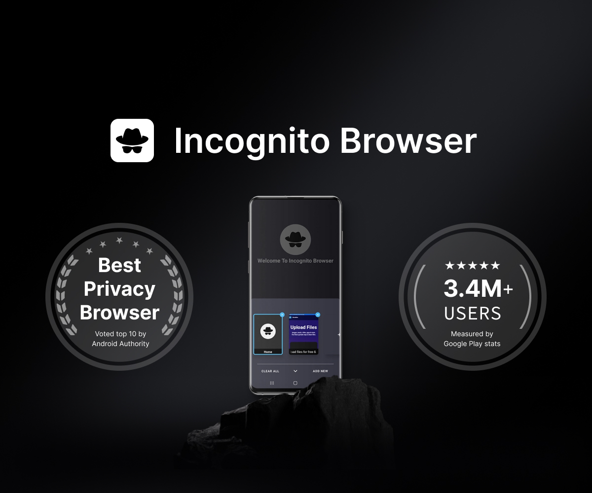 Incognito Browser - The Best Private Browser for Android